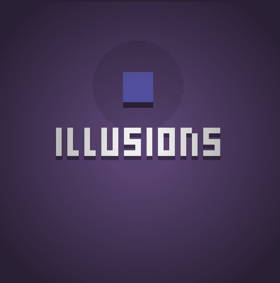 ILLUSIONS